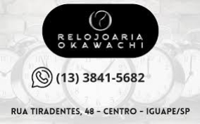 Joalheria e Relojoaria Okawachi Iguapé SP